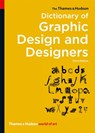 The Thames & Hudson Dictionary of Graphic Design and Designers - Alan Livingston ; Isabella Livingston - 9780500204139