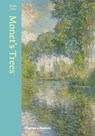 Monet's Trees - Ralph Skea - 9780500239407