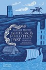 Scotland's Forgotten Past - Alistair Moffat - 9780500252642