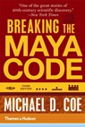 Breaking the Maya Code - Michael D. Coe - 9780500289556