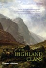 The Highland Clans - Alistair Moffat - 9780500290842