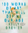 100 Works of Art That Will Define Our Age - GROVIER,  Kelly - 9780500292204