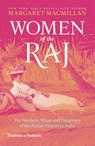 Women of the Raj - Margaret MacMillan - 9780500293744