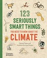 123 Seriously Smart Things You Need To Know About The Climate - Mathilda Masters - 9780500296035