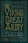 The Viking Great Army and the Making of England - Dawn Hadley ; Julian Richards - 9780500296622