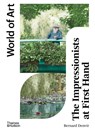 The Impressionists at First Hand - Bernard Denvir - 9780500297322