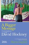 A Bigger Message - Martin Gayford - 9780500298350