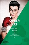 Queer Art (Art Essentials) - Mollie E. Barnes ; Gemma Rolls-Bentley - 9780500298688