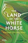 The Land of the White Horse - David Miles - 9780500299210