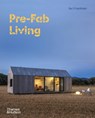Pre-Fab Living - Avi Friedman - 9780500343487