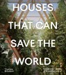 Houses That Can Save the World - Courtenay Smith ; Sean Topham - 9780500343715