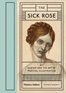 The Sick Rose - Richard Barnett - 9780500517345
