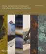 Metal Patination Techniques for Jewelers and Metalsmiths - Matthew Runfola - 9780500517390
