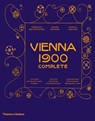 Vienna 1900 Complete - Christian Brandstätter ; Rainer Metzger ; Daniela Gregori - 9780500519301