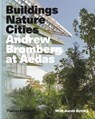 Andrew Bromberg at Aedas: Buildings, Nature, Cities - Aaron Betsky ; Andrew Bromberg - 9780500519653