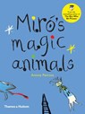 Miró's Magic Animals - Antony Penrose - 9780500650660