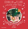 Franklin and Luna and the Book of Fairy Tales - Jen Campbell - 9780500651759