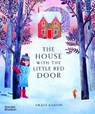 The House with the Little Red Door - Grace Easton - 9780500653494