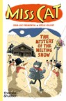 Miss Cat: The Mystery of the Melting Snow - Jean-Luc Fromental - 9780500660348