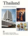 Thailand: The Monocle Handbook - Tyler Brule ; Andrew Tuck ; Amy Van Den Berg ; James Chambers - 9780500966501