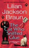 The Cat Who Sniffed Glue - Lilian Jackson Braun - 9780515099546