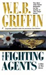 The Fighting Agents - W. E. B. Griffin - 9780515130522