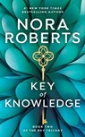 Roberts, N: Key of Knowledge - Nora Roberts - 9780515136371