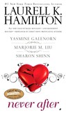 Never After - Laurell K. Hamilton ; Yasmine Galenorn ; Marjorie M. Liu - 9780515147285