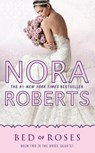 BED OF ROSES - Nora Roberts - 9780515150889