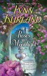Roses in Moonlight - Lynn Kurland - 9780515153460