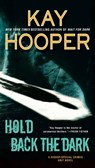 Hold Back The Dark - Kay Hooper - 9780515156058