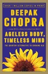 Ageless Body, Timeless Mind - Deepak Chopra - 9780517882122
