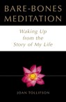 Bare-Bones Meditation - Joan Tollifson - 9780517887929
