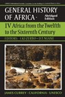 UNESCO General History of Africa, Vol. IV, Abridged Edition: Africa from the Twelfth to the Sixteenth Century Volume 4 - Joseph KI-Zerbo - 9780520066991