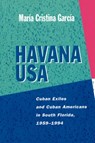 Havana USA - Maria Cristina Garcia - 9780520211179
