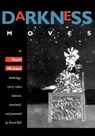 Darkness Moves - Henri Michaux - 9780520212299