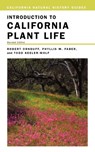 Introduction to California Plant Life - Robert Ornduff ; Phyllis M. Faber ; Todd Keeler Wolf - 9780520237049