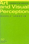 Art and Visual Perception, Second Edition - Rudolf Arnheim - 9780520243835