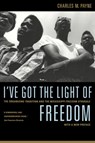 I've Got the Light of Freedom - Charles M. Payne - 9780520251762