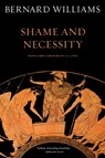 Shame and Necessity, Second Edition - Bernard Williams - 9780520256439
