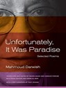 Unfortunately, It Was Paradise - Mahmoud Darwish - 9780520273030