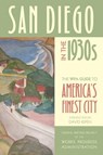 San Diego in the 1930s - Federal Writers Project of the Works Progress Administration - 9780520275386
