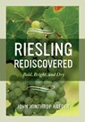Riesling Rediscovered - John Winthrop Haeger - 9780520275454