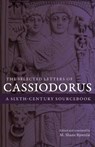 The Selected Letters of Cassiodorus - Cassiodorus - 9780520297357