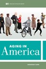 Aging in America - Deborah Carr - 9780520301290