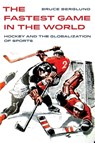 The Fastest Game in the World - Bruce Berglund - 9780520303737