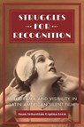Struggles for Recognition - Juan Sebastian Ospina Leon - 9780520305434