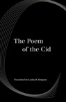 The Poem of the Cid -  - 9780520309616