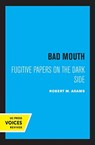 Bad Mouth - Robert M. Adams - 9780520317871