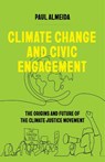 Climate Change and Civic Engagement - Paul Almeida - 9780520382602